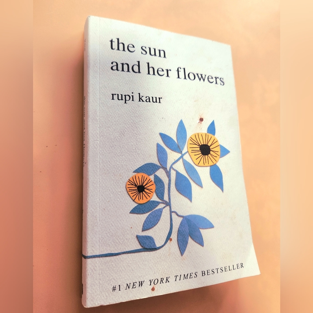 The sun and her flowers by rupia kaur
